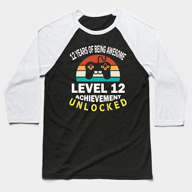 12 Years Of Being Awesome Level 12 Achievement Unlocked Birthday Gamer Son Brother Baseball T-Shirt by bakhanh123